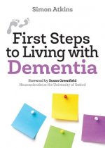 First Steps to Living with Dementia