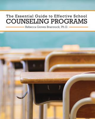 Essential Guide to Effective School Counseling Programs