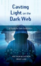 Casting Light on the Dark Web