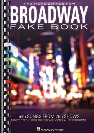 The Real Little New Broadway Fake Book: 645 Songs from 285 Shows (Hal Leonard Corp)(Puha kötésű)