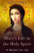 Mary's Life in the Holy Spirit