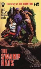 Phantom: The Complete Avon Novels: Volume 11 The Swamp Rats!