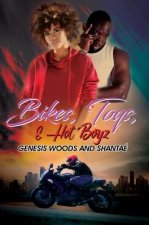 Bikes, Toys, & Hot Boyz