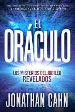 El Oráculo / The Oracle: Los Misterios del Jubileo Revelados