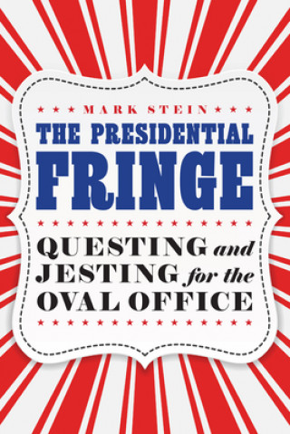 Presidential Fringe