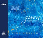 Given: The Forgotten Meaning and Practice of Blessing