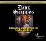 Barnabas, Quentin and the Frightened Bride, Volume 22