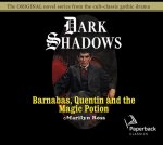 Barnabas, Quentin and the Magic Potion, Volume 25