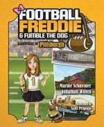 Football Freddie & Fumble the Dog: Gameday in Pittsburgh
