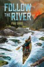 Follow the River, 2