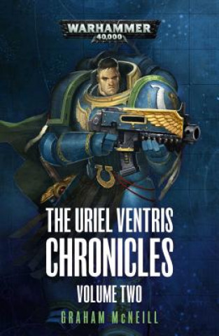 Uriel Ventris Chronicles: Volume Two