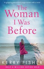 Woman I Was Before