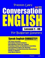 Preston Lee's Conversation English For Bulgarian Speakers Lesson 1 - 40 (British Version)