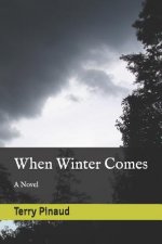 When Winter Comes