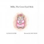 Millie, the Cross-Eyed Mole