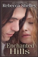 The Enchanted Hills