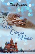 Un Corazón Nuevo