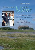 Da draussen auf dem Meer
