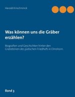 Was koennen uns die Graber erzahlen?