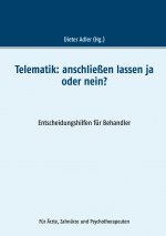 Telematik:  anschließen lassen ja oder nein