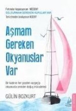 Asmam Gereken Okyanuslar Var