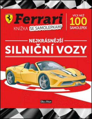 Ferrari Nejkrďż˝snďż˝jďż˝ďż˝ silniďż˝nďż˝ vozy