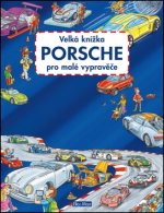 Velká knížka Porsche pro malé vypravěče