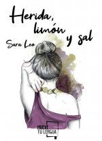 Herida, limon y sal