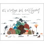 VIATGE DEL CAL·LIGRAF