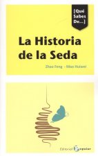 LA HISTORIA DE LA SEDA