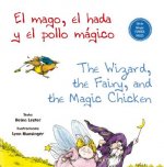 EL MAGO, EL HADA Y EL POLLO MÁGICO