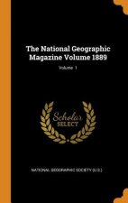 National Geographic Magazine Volume 1889; Volume 1