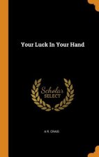 Your Luck in Your Hand