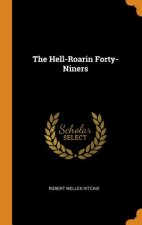 Hell-Roarin Forty-Niners