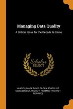Managing Data Quality
