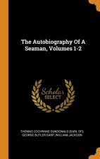 Autobiography of a Seaman, Volumes 1-2