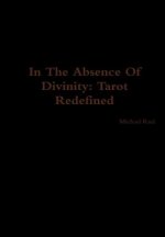 In The Absence Of Divinity