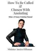 How to Be Called & Chosen with anointing