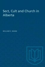 SECT CULT AND CHURCH IN ALBERTA