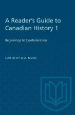 READERS GUIDE TO CANADIAN HISTORY 1