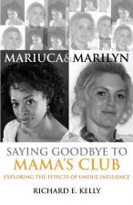 Mariuca and Marilyn