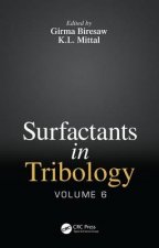 Surfactants in Tribology, Volume 6