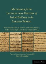 Materials for the Intellectual History of Imami Shi'ism in the Safavid Period