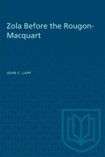 ZOLA BEFORE THE ROUGON-MACQUART