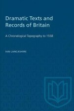 DRAMATIC TEXTS AND RECORDS OF BRITAIN