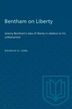 BENTHAM ON LIBERTY JEREMY BENTHAMS IP