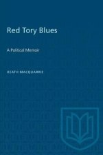 RED TORY BLUES A POLITICAL MEMOIR