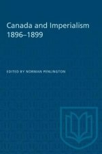 CANADA AND IMPERIALISM 1896-1899