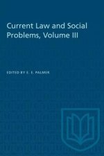 CURRENT LAW SOCIAL PROBLEMS VOLUME IIIP