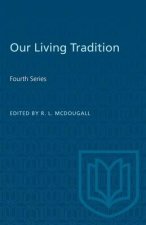 OUR LIVING TRADITION FOURTH SERIES